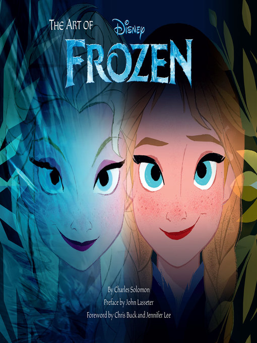 Title details for The Art of Frozen by Charles Solomon - Available